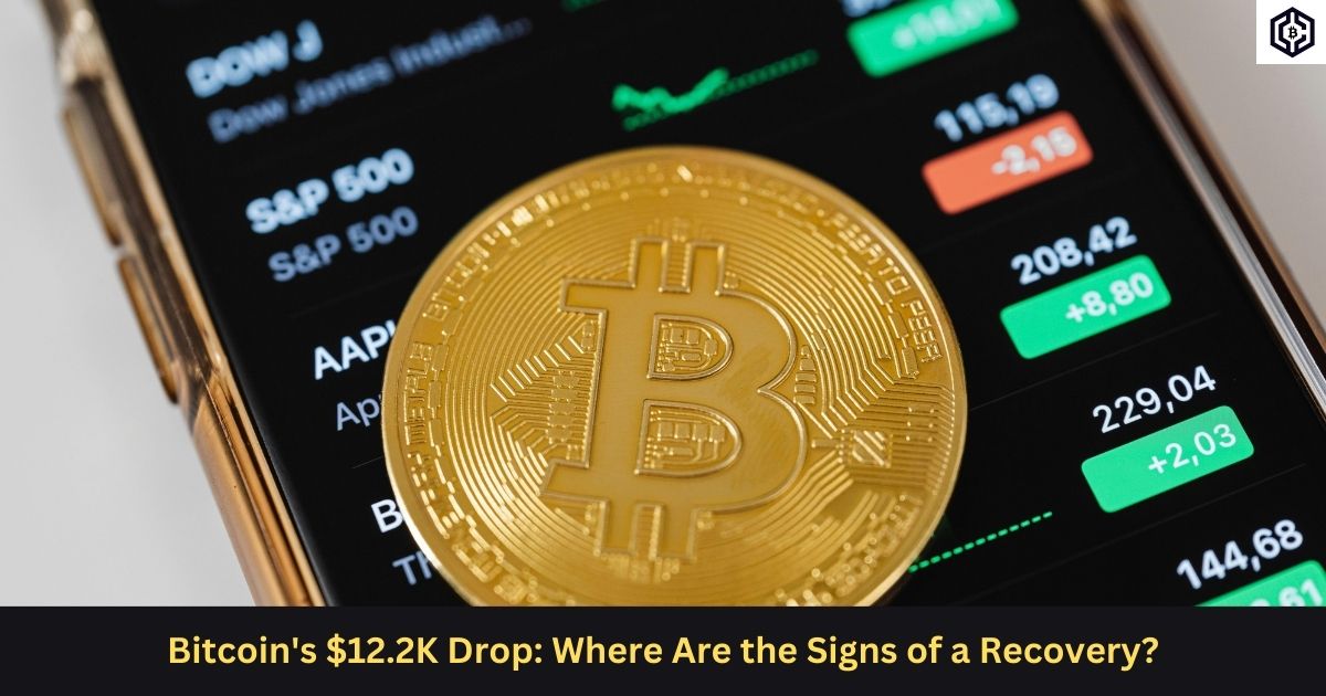 Bitcoin's $12.2K Drop