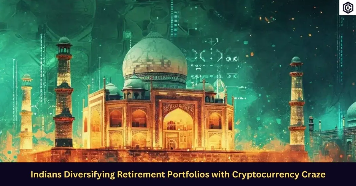 Indians Diversifying Retirement Portfolios with Cryptocurrency Craze
