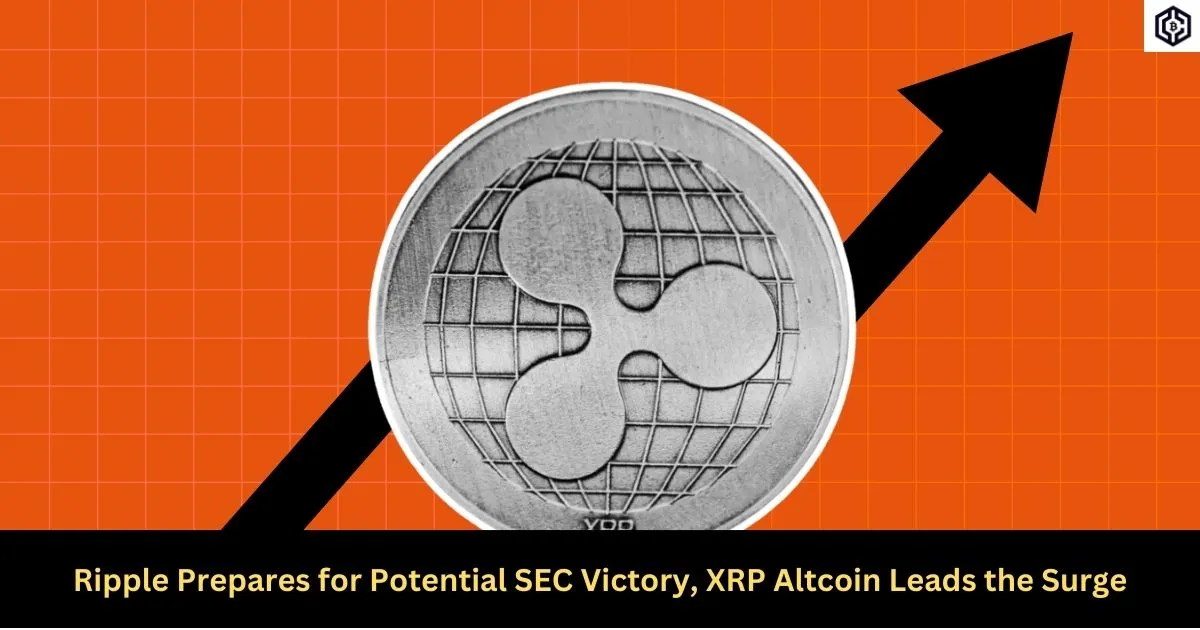 Ripple Prepares for Potential SEC Victory, XRP Altcoin Leads the Surge