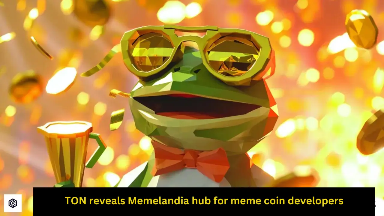 TON reveals Memelandia hub for meme coin developers